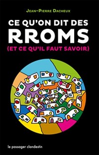 Ce qu'on dit des Rroms (et ce qu'il faut savoir)