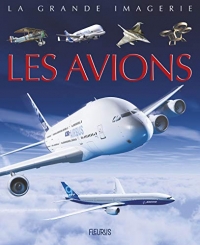 La grande imagerie - Les avions