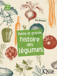 Petite et Grande Histoire des Legumes