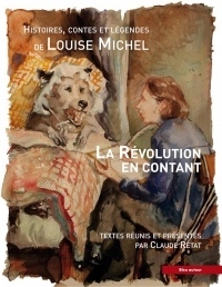 La révolution en contant : Histoires, contes et légendes