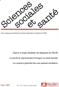 Sciences Sociales et Sante Vol 37  N1 Mars 2019 - Enjeux et Usages Familiaux du Diagnostic de Tda/H
