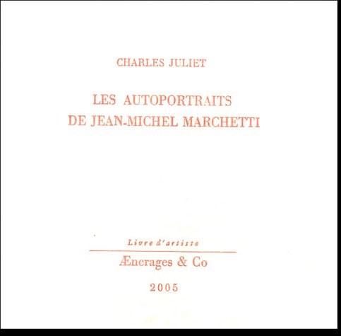 Les autoportraits de Jean-Michel Marchetti