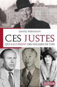 Justes parmi les Nations : de Raoul Wallenberg à Oskar Schindler