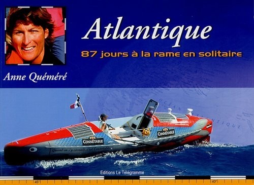 Atlantique : 87 Jours à la rame en solitaire