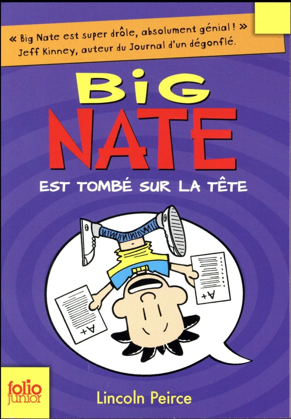 Big Nate, 5 : Big Nate est tombé sur la tête