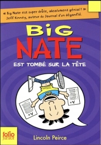 Big Nate, 5 : Big Nate est tombé sur la tête