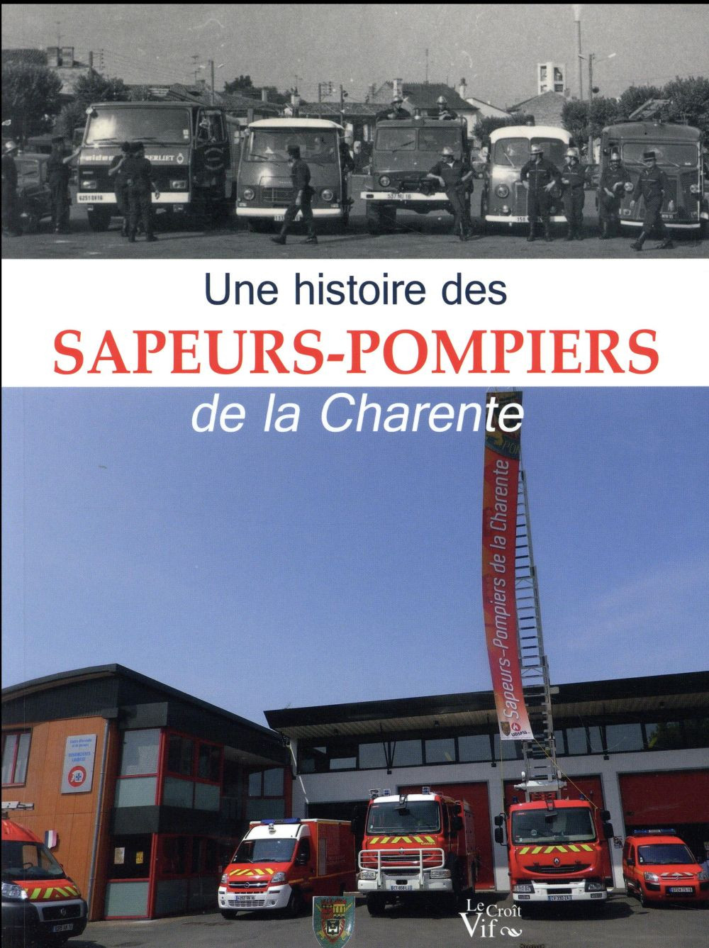 Une histoire des sapeurs pompiers en Charente