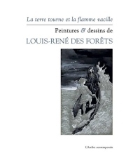 La terre tourne et la flamme vacille