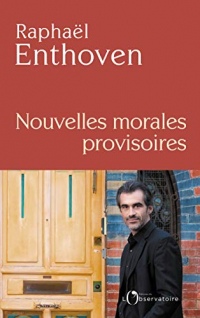 Nouvelles morales provisoires (EDITIONS DE L'O)