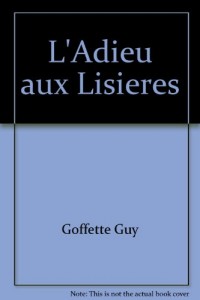 L'adieu aux lisières