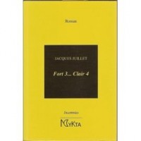 Fort 3, clair 4 [9782910879068]