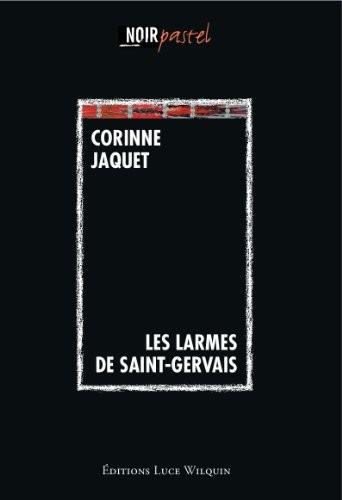 Les larmes de Saint Gervais