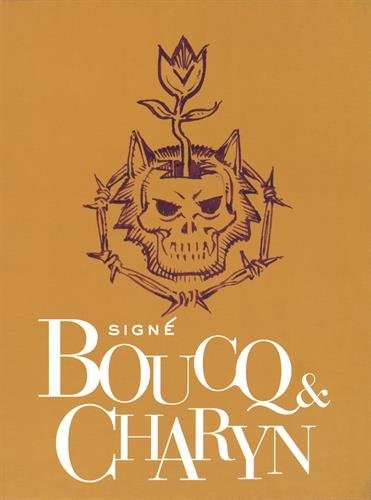 Signé Boucq & Charyn : La Femme du magicien ; Bouche du diable ; Little tulip