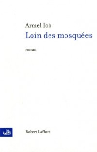 Loin des mosquées