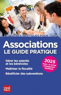 Associations 2025: Le guide pratique