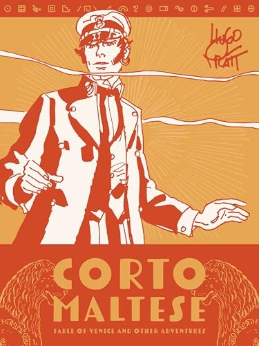 Corto Maltese: Fable of Venice and Other Adventures [9798875001345]
