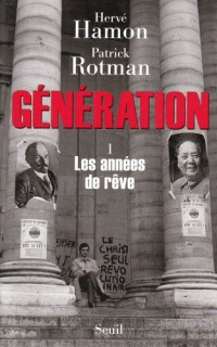 Génération : 1. Les années de rêve