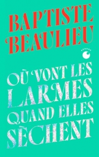 Où vont les larmes quand elles sèchent - Collector