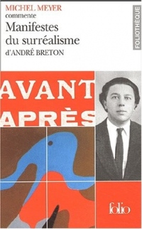 Manifestes du surréalisme d'André Breton (Essai et dossier)