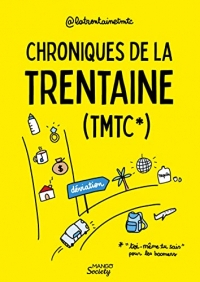 Chroniques de la trentaine (TMTC)