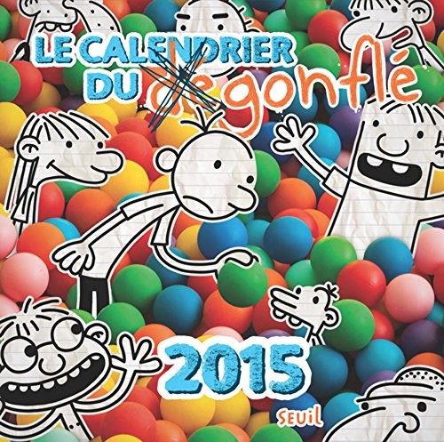 Le Calendrier du dégonflé 2015