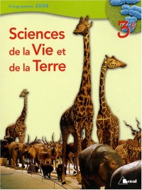 Sciences de la Vie et de la Terre 3e : Programme 2008