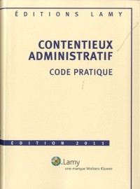 Contentieux administratif : Code pratique