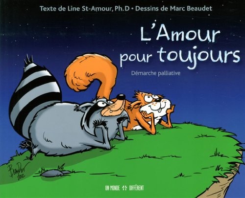 Luron L'amour pour toujours - Démarche palliative