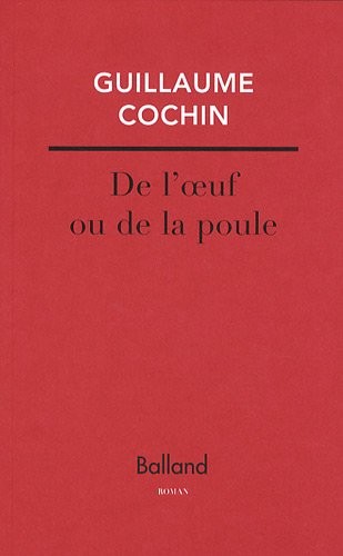 De l'oeuf ou la poule