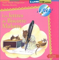 Les Lettres de Biscotte Mulotte (1 livre + 1 CD audio)