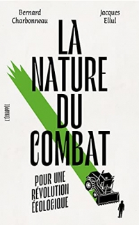 La Nature du combat: Pour une révolution écologique