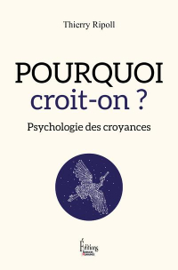Pourquoi Croit-on ?