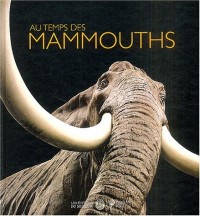 Au temps des mammouths (exposition)