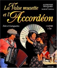 La Valse musette et l'accordéon (1 livre + 1 CD audio)