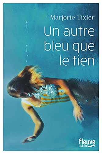 Un autre bleu que le tien - Rentrée littéraire 2021