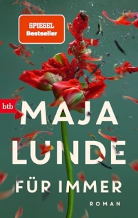 Für immer: Roman - Stell dir vor, du hättest alle Zeit der Welt - der SPIEGEL-Bestseller