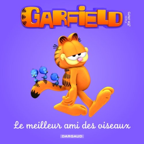 Garfield & Cie - Livre pour enfants - tome 7 - Le Zorro des oiseaux (7)