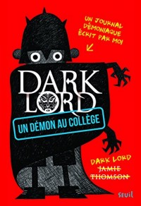Un démon au collège. Dark Lord (1)