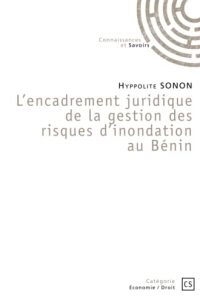 L'encadrement juridique de la gestion des risques d'inondation au Bénin