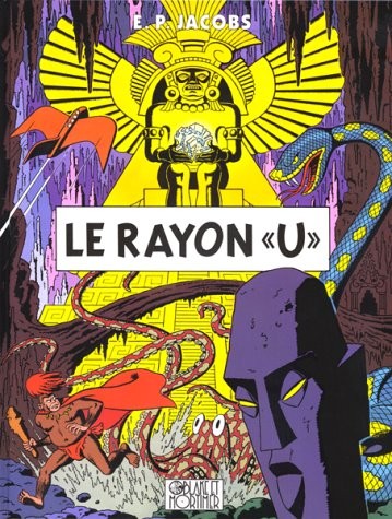 Blake et Mortimer, Le Rayon U
