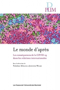 Le monde d'après: Les conséquences de la Covid-19 dans les relations internationales