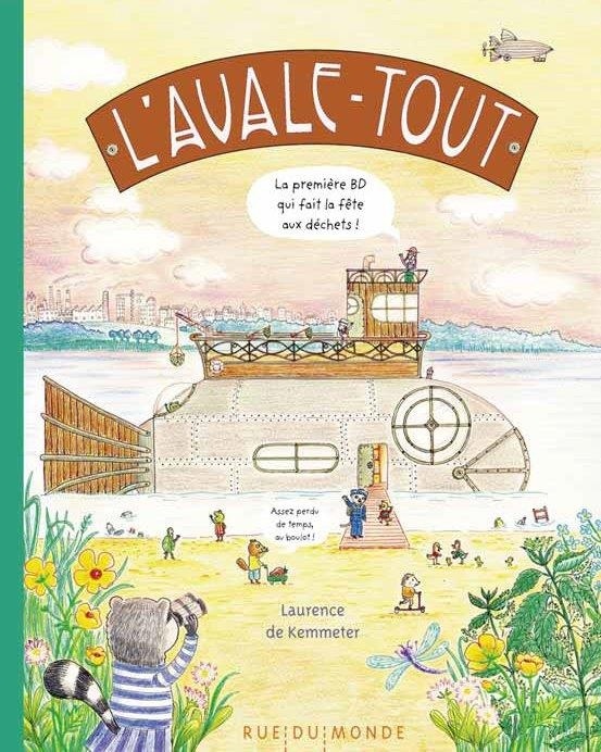 L'Avale-tout : La première BD qui fait la fête aux déchets !