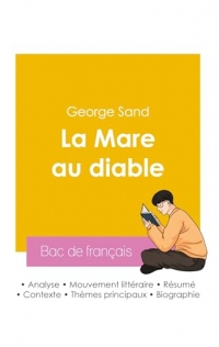 Réussir son Bac de français 2026 : Analyse du roman La Mare au diable de George Sand