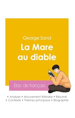 Réussir son Bac de français 2026 : Analyse du roman La Mare au diable de George Sand