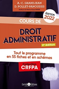 Cours de droit administratif 2022: Tout le programme en 55 fiches et en schémas