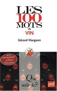 Les 100 mots du vin