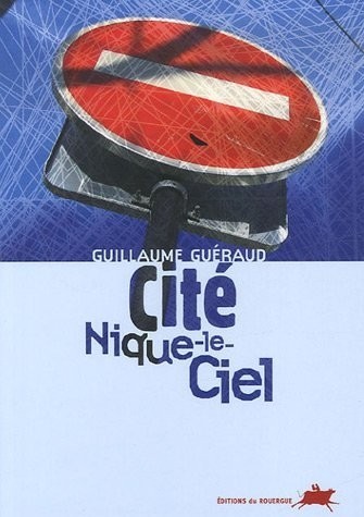 Cité Nique-le-Ciel