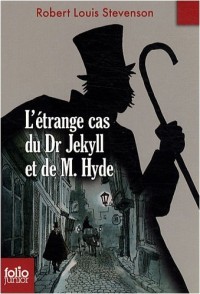 L'étrange cas du Dr Jekyll et de M. Hyde