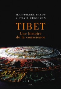Tibet. Une histoire de la conscience