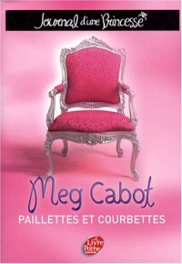 Journal d'une Princesse, Tome 4 : Paillettes et courbettes